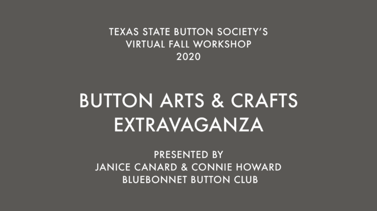 2020 Fall Workshop – Button Arts & Crafts Extravaganza