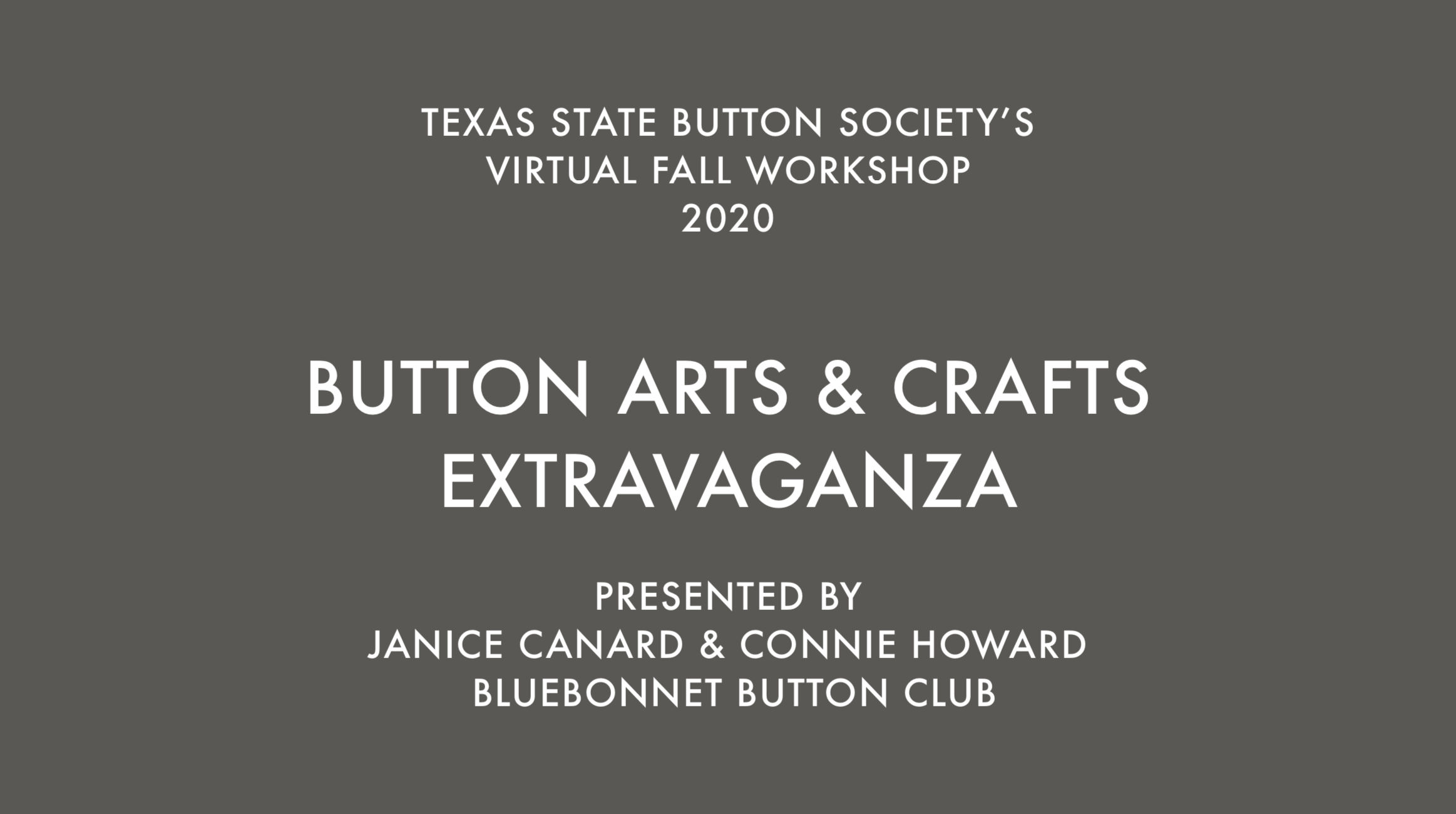 2020 Fall Workshop – Button Arts & Crafts Extravaganza