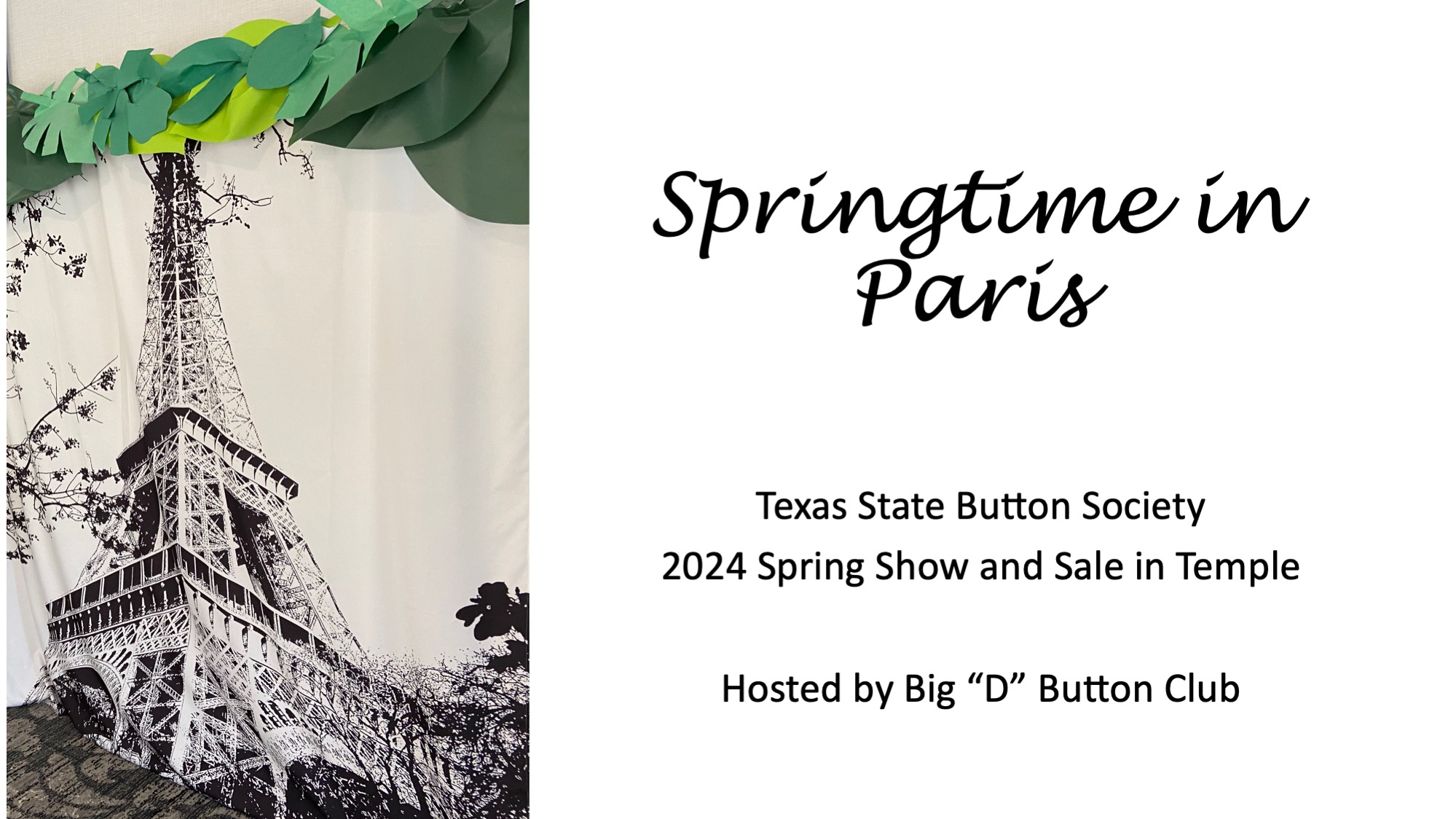 2024 Spring Show “Springtime in Paris”